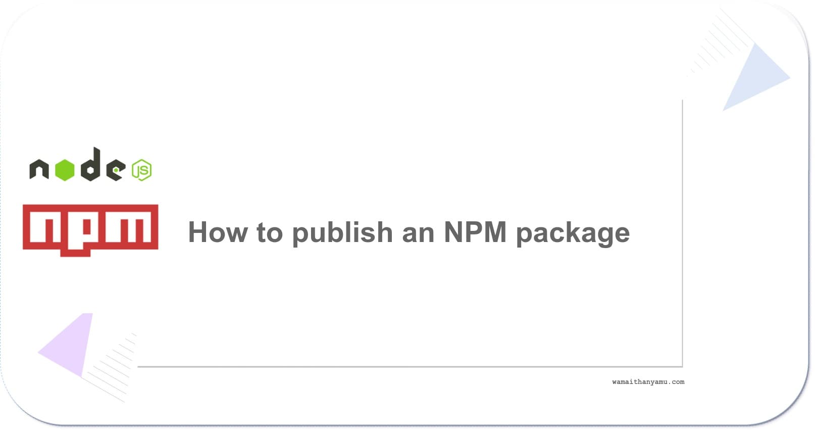 How to publish an npm package.
